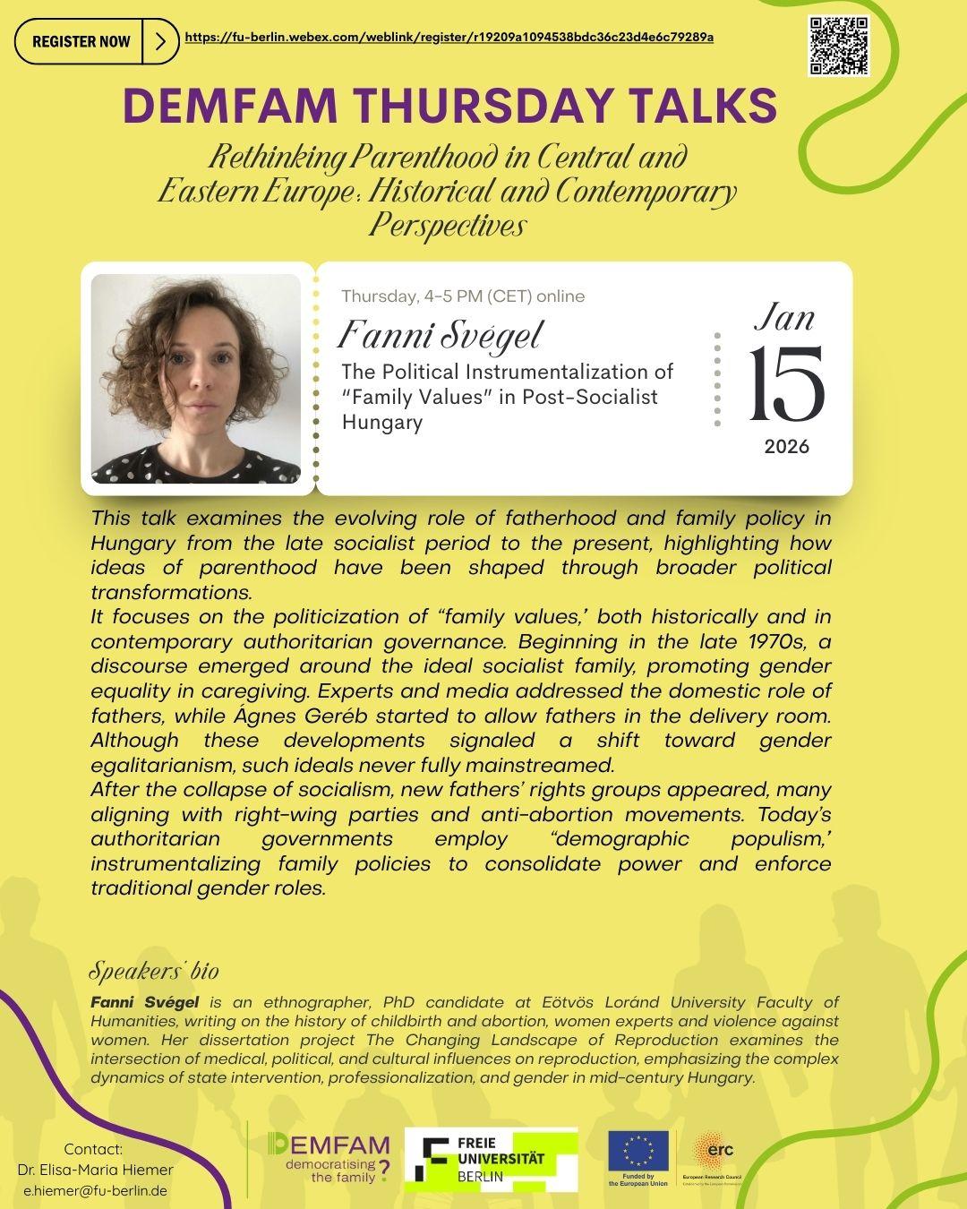 Thursday Talks with Fanni Svégel (Eötvös Loránd University Budapest) on "The Political Instrumentalization of “Family Values” in Post-Socialist Hungary"